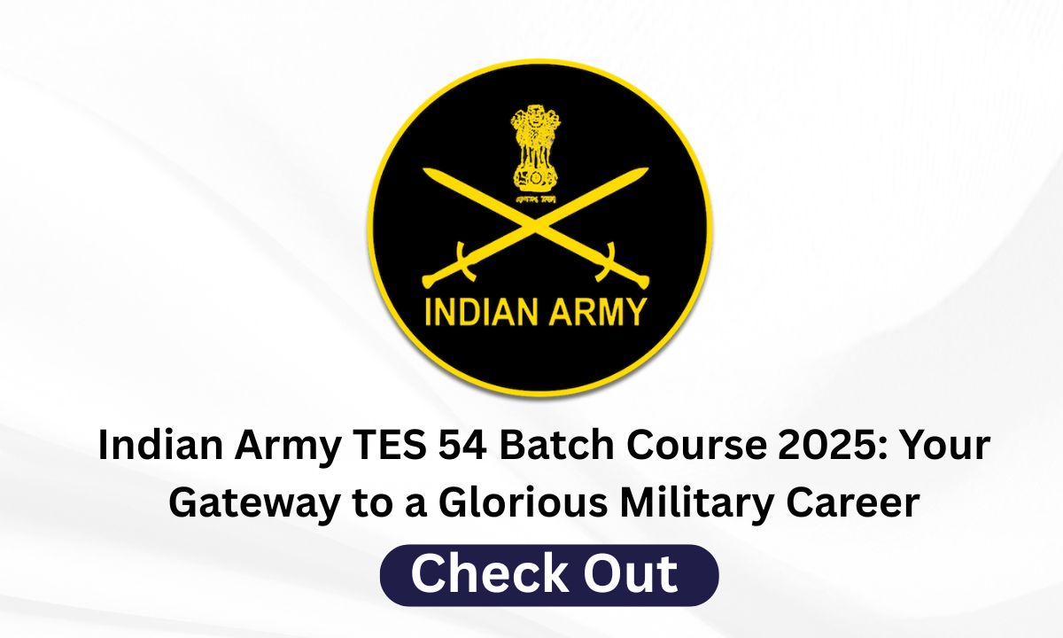 Indian Army TES 54 Batch Course 2025