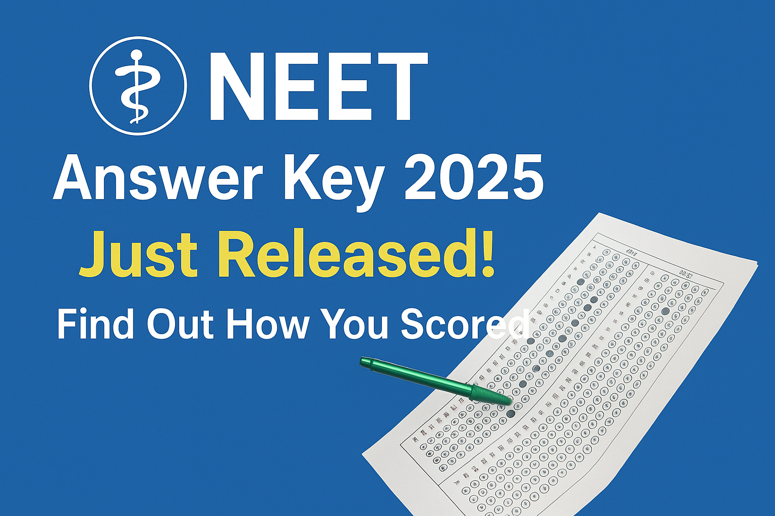 NEET Answer Key 2025